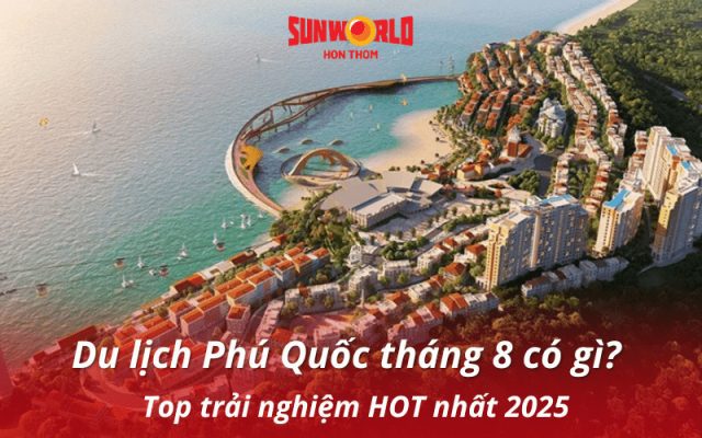 du lịch Phú Quốc tháng 8